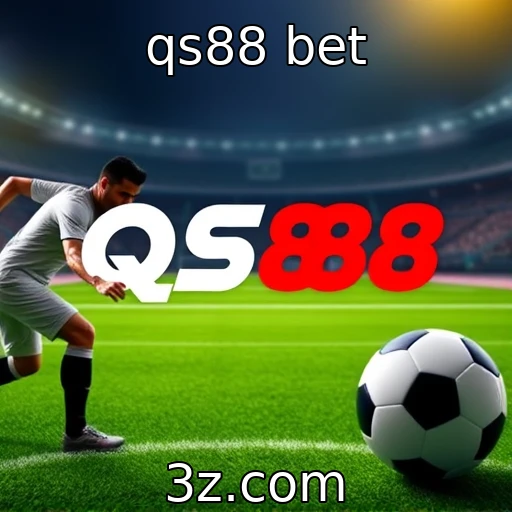 qs88 bet Descubra as melhores estratégias para apostas esportivas em 2025